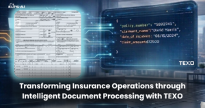 Transforming Insurance Operations through Intelligent Document Processing with TEXO